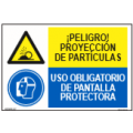PELIGRO PROYECCIÓN PARTÍCULAS/OBLIGAT. PANTALLA PROTECTORA