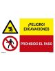 PELIGRO EXCAVACIONES/PROH. EL PASO