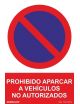 Señal Prohibido Aparcar a Vehículos no Autorizados