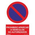 Señal Prohibido Aparcar a Vehículos no Autorizados
