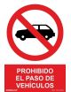 Señal Prohibido el Paso de Vehículos