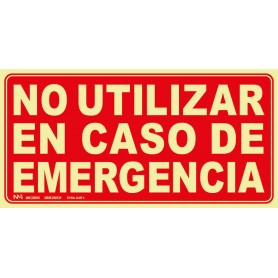 Señal No Utilizar en Caso de Emergencia