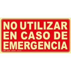 Señal No Utilizar en Caso de Emergencia