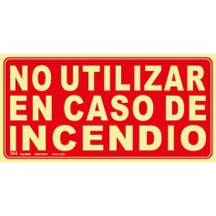 Señal No Utilizar en Caso de Incendio