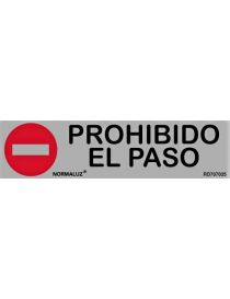 Placa Informativa Prohibido El Paso