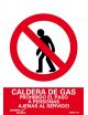 Señal Caldera de Gas Prohibido el Paso a Personas Ajenas al Servicio