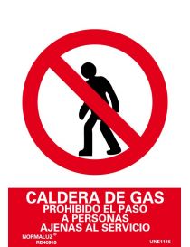 Señal Caldera de Gas Prohibido el Paso a Personas Ajenas al Servicio